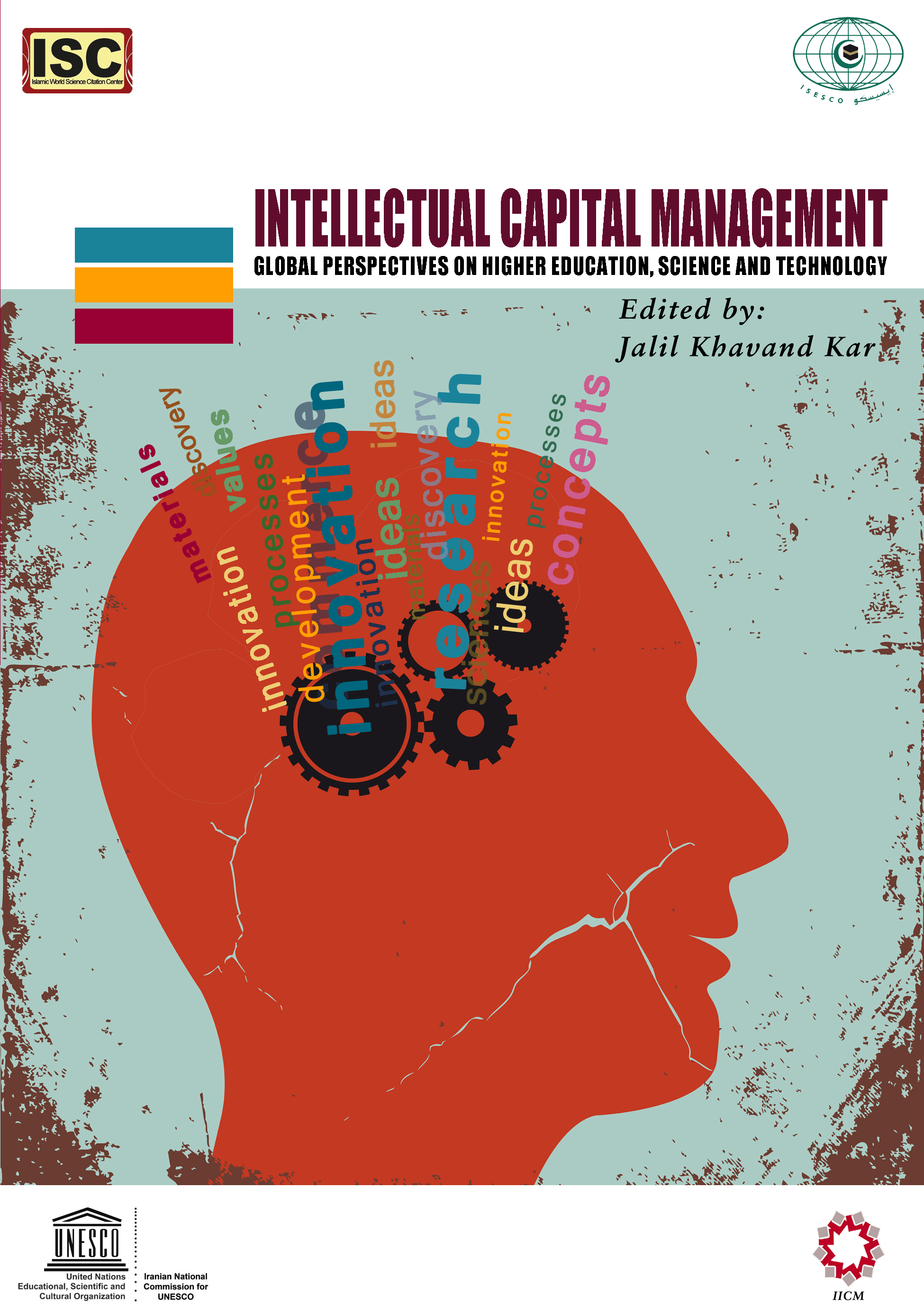 Intellectual Capital Management: Global Perspectives on Higher Education, Science and Technology